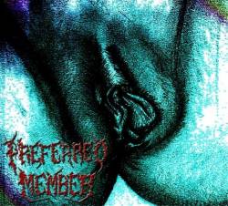 Preferred Member : Spreading the Filth